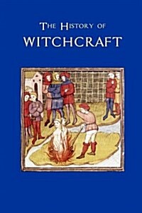 The History of Witchcraft (Paperback)