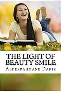 The Light of Beauty Smile (Paperback)