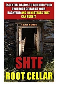 Shtf Root Cellar (Paperback)