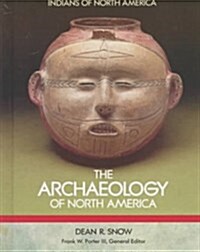 The Archaeology of North America (Library)