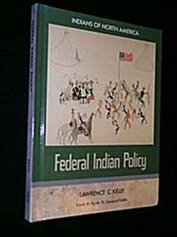 Federal Indian Policy (Library)