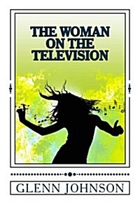 The Woman on the Television (Paperback)