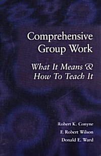 Comprehensive Group Work (Paperback)