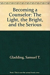 Becoming a Counselor (Paperback)
