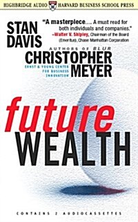 Future Wealth (Cassette, Abridged)