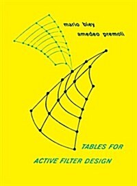 Tables for Active Filter Design: Based on Cauer MCPER Functions (Paperback)