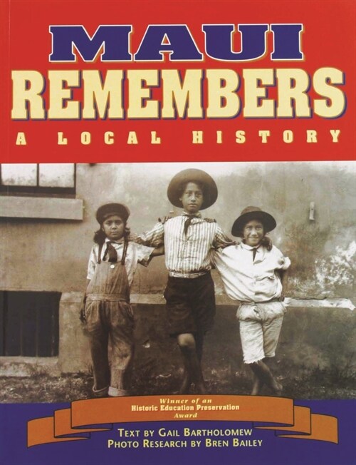 Maui Remembers: A Local History (Paperback)