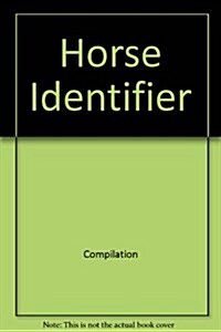 Horse Identifier (Hardcover)