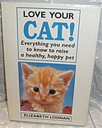 Love Your Cat (Hardcover)