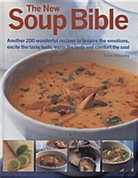 The New Soup Bible (Hardcover)