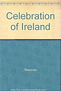 Celebration of Ireland (Hardcover)