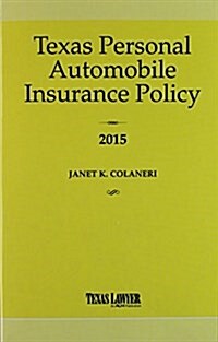 Texas Personal Automobile Insurance Policy (Paperback)