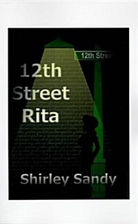 12th Street Rita (Paperback)