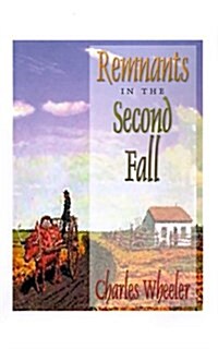 Remnants in the Second Fall (Paperback)