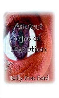 Ancient Signs of Deception (Paperback)