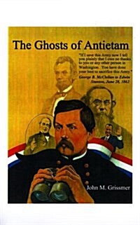 The Ghosts of Antietam (Paperback)