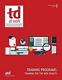 Train the Trainer: Training Programs: Training for the New Reality (Paperback)