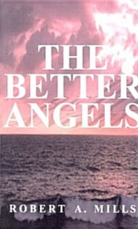 The Better Angels (Paperback)