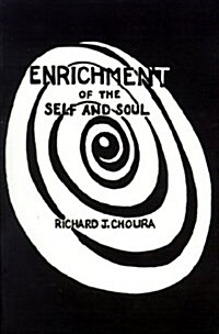 Enrichment of the Self and Soul (Paperback)