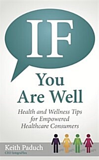 If You Are Well (Paperback)