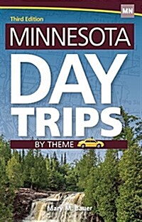 Minnesota Day Trips by Theme (Paperback, 3rd)