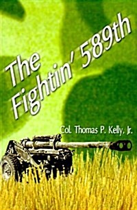 The Fightin 589th (Paperback)