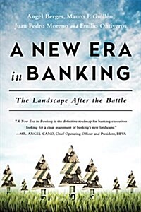 New Era in Banking: The Landscape After the Battle (Paperback)