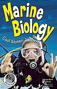 Marine Biology: Cool Women Who Dive (Paperback)