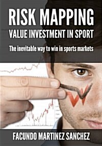 Risk Mapping: Value Investment in Sport (Paperback)