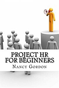 Project Hr for Beginners (Paperback)