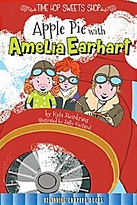 Apple Pie With Amelia Earhart (Paperback)