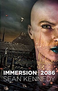 Immersion: 2086 Volume 1 (Paperback)