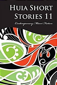 Huia Short Stories: Contemporary Maori Fiction (Paperback)