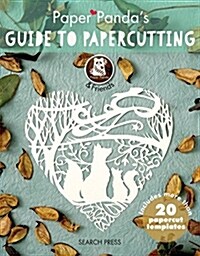 Paper Pandas Guide to Papercutting (Paperback)
