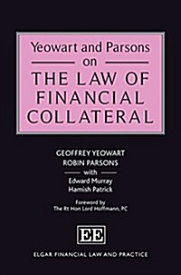 Yeowart and Parsons on the Law of Financial Collateral (Hardcover)