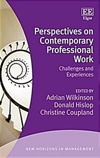 Perspectives on Contemporary Professional Work : Challenges and Experiences (Hardcover)