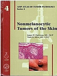 Nonmelanocytic Tumors of the Skin (Hardcover, 1st)