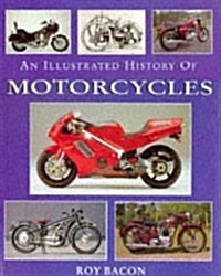 An Illustrated History of Motorcycles (Hardcover)