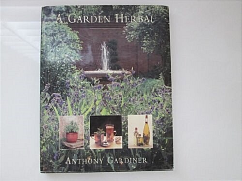 A Garden Herbal (Hardcover)