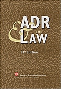ADR & The Law (Hardcover, CD-ROM, 21th)