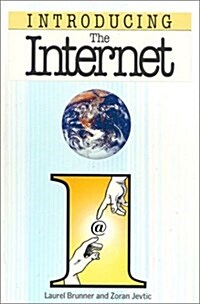 Introducing the Internet [With Contains Lists of Internet Addresses] (Paperback)