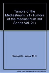 Tumors of the Mediastinum (Paperback)