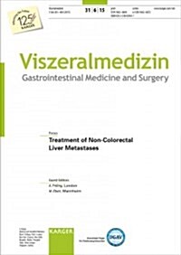 Treatment of Non-colorectal Liver Metastases (Paperback)