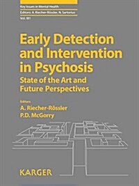 Early Detection and Intervention in Psychosis (Hardcover)