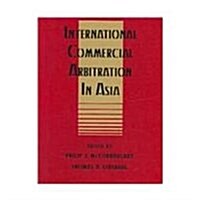 International Commercial Arbitration In Asia (Hardcover, Compact Disc)