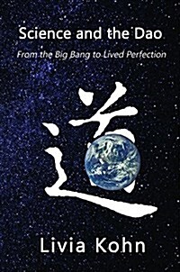 Science and the DAO: From the Big Bang to Lived Perfection (Paperback)