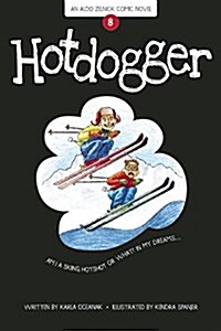 Hotdogger (Paperback)