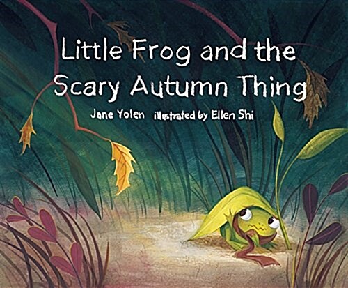 Little Frog and the Scary Autumn Thing (Hardcover)