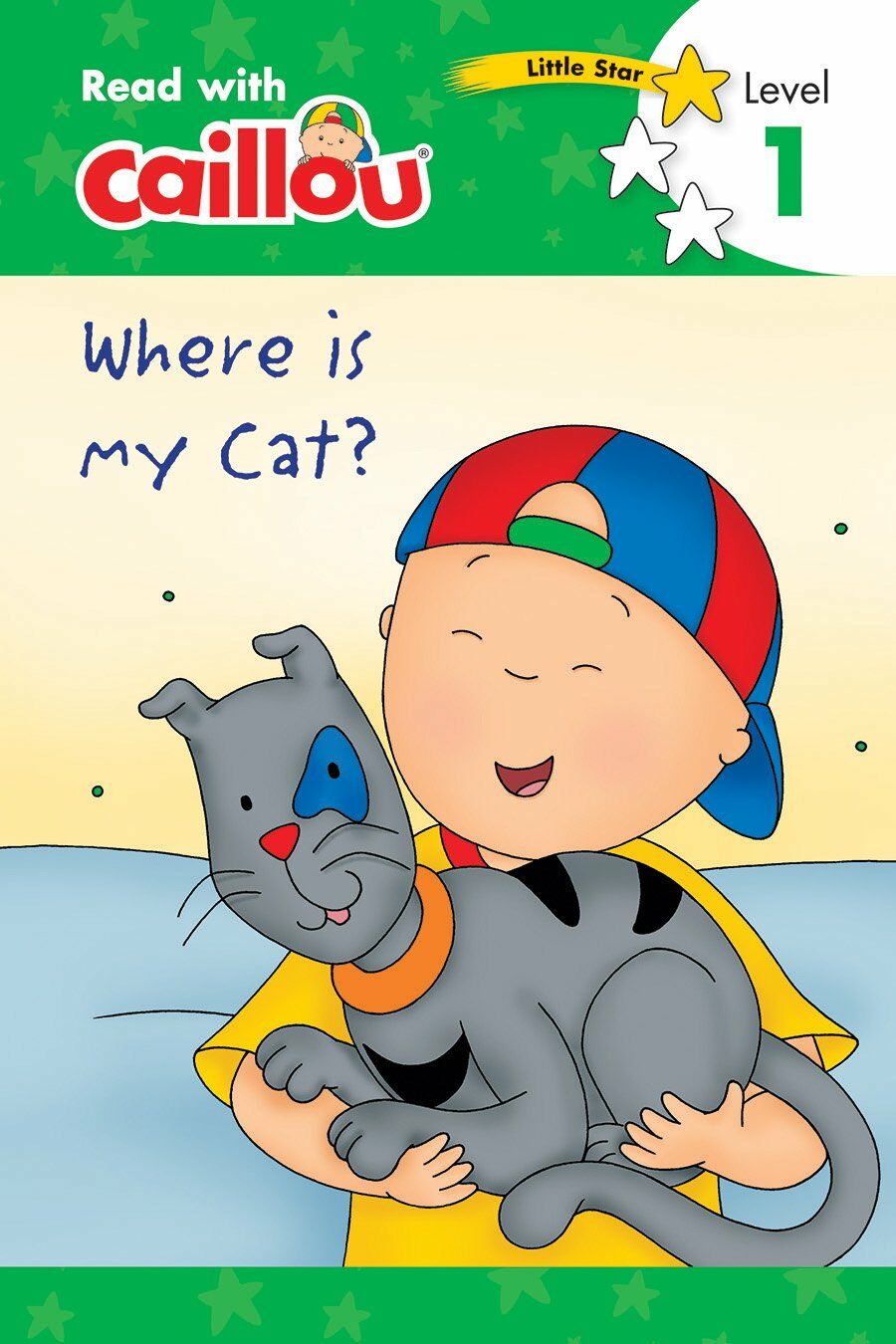 Caillou: Where Is My Cat? - Read with Caillou, Level 1 (Paperback)