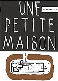 Une Petit Maison, 1923/English/French/German (Paperback, 5th, Subsequent)